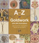 A to Z of Goldwork w/Silk Embroidery